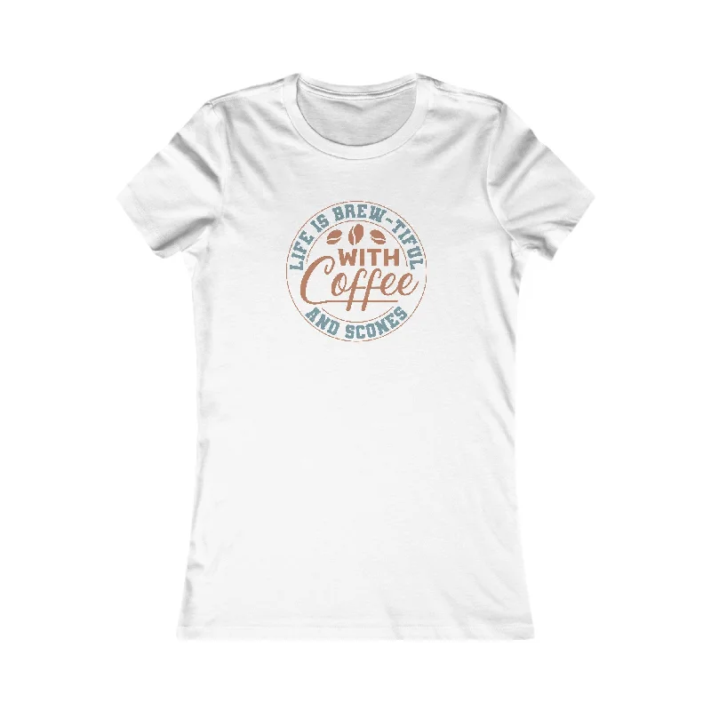 Life is Brew-tiful with Coffee and Scones Women's T-Shirt-- Rayon Fabric Velvet Fabric Corduroy Fabric