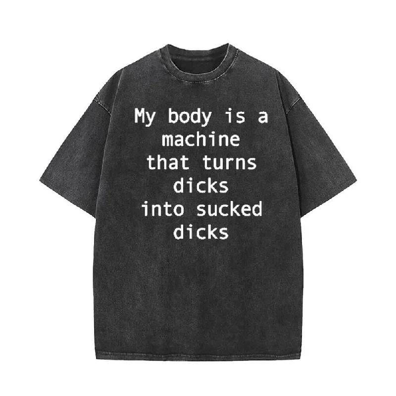 My Body is A Machine Vintage Washed Short Sleeve T-shirt-- Spandex Blend Rayon Blend Denim Blend
