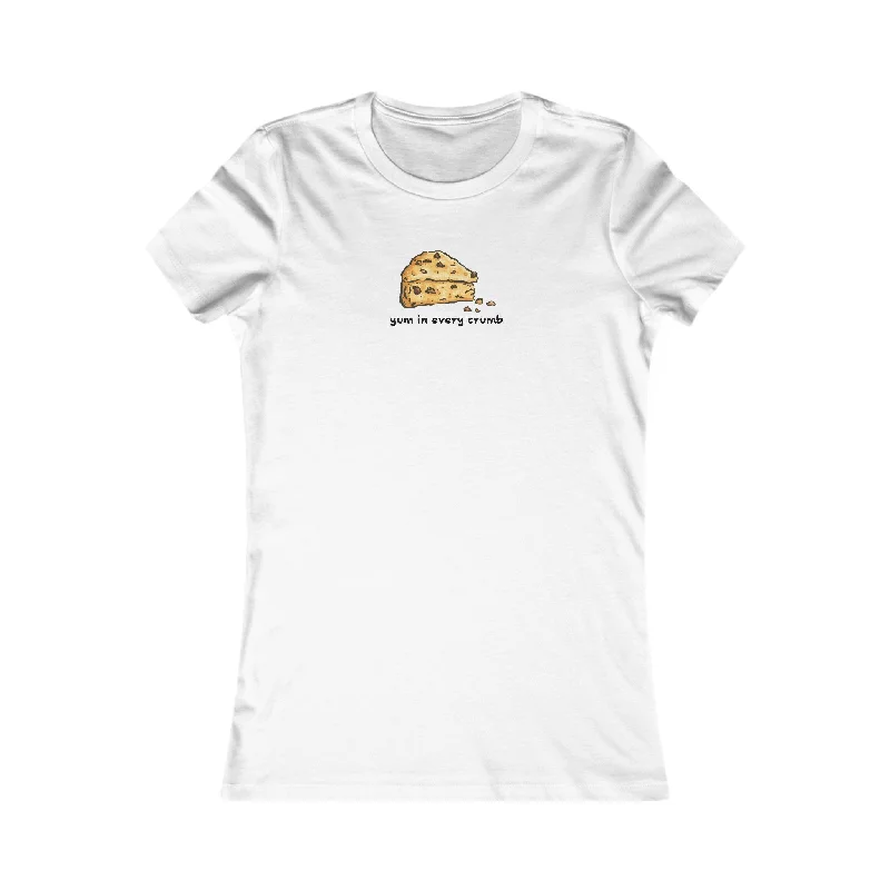 Yum in Every Crumb Women's T-Shirt-- Layered Multi-layer Single Layer