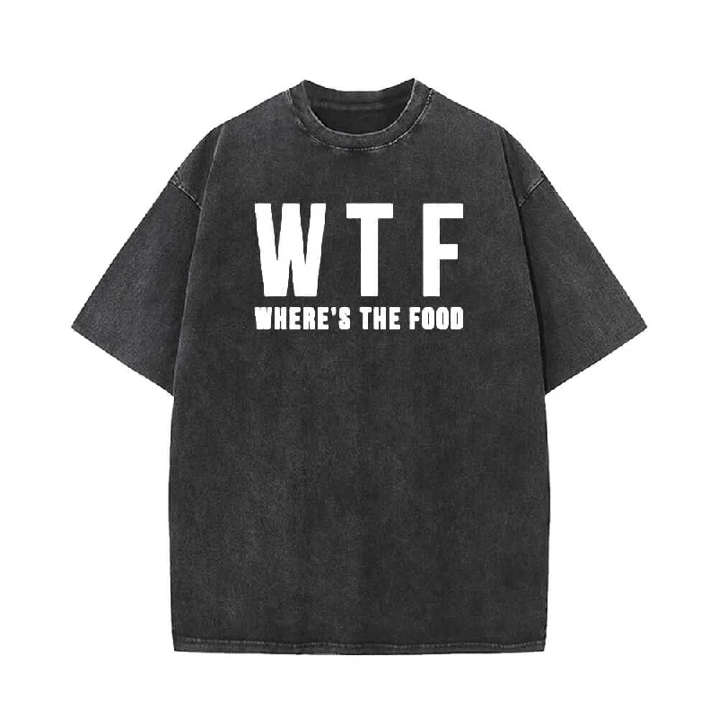 WTF Where’s The Food Vintage Washed T-shirt-- Terry Blend Velvet Blend Canvas Blend