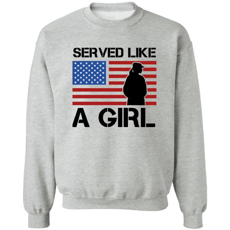 Serve like a Girl Ladies Crewneck Pullover Sweatshirt Slim Sleeve Pullover